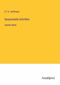 Gesammelte Schriften - Hoffmann, E. T. A.