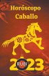 Horóscopo Caballo 2023 - Bild 1