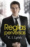 Reglas perversas Reglas perversas