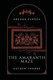 The Amaranth Maze
