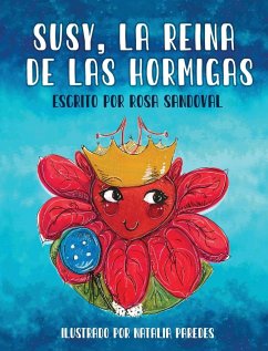Susy, La Reina de las Hormigas - Sandoval, Rosa