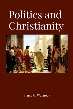 Politics and Christianity - Warnock, Bruce