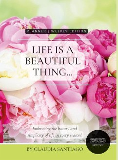 Life Is A Beautiful Thing - The Beauty of Peonies by Claudia Santiago - Santiago, Claudia