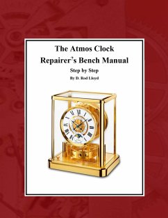The Atmos Clock Repairer?s Bench Manual - Lloyd, D. Rod