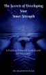 The Secrets of Developing Your Inner... - Bild 1
