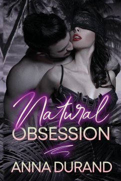 Natural Obsession - Durand, Anna
