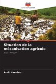 Situation de la mécanisation agricole