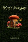 Riley's Fairytale