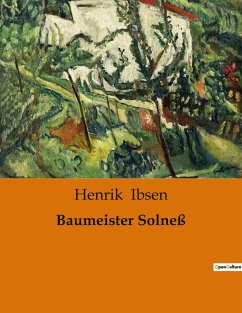 Baumeister Solneß - Ibsen, Henrik