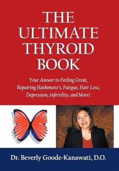 The Ultimate Thyroid Book - Goode-Kanawati, Beverly