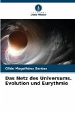 Das Netz des Universums. Evolution und Eurythmie