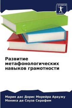 Razwitie metafonologicheskih nawykow gramotnosti - Arauzhu, Mariq das Doris Morejra;Serafim, Monika de Souza