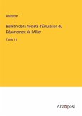 Bulletin de la Société d'Émulation du Département de l'Allier
