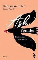 Ask Yeniden - Güler, Kahraman