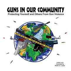 Guns In Our Community - Lewis, Robin A