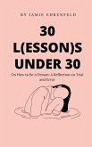 30 L(essons) Under 30 30 L(essons) Under 30