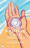 A Pearl with Fake Shell