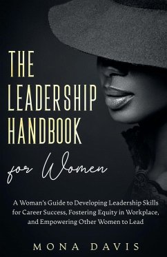 The Leadership Handbook for Women - Davis, Mona
