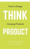 Think Product