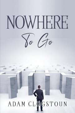 NOWHERE TO GO - Adam Clogstoun