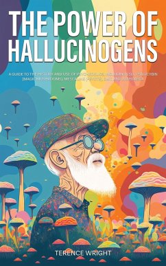 The Power of Hallucinogens - Wright, Terence