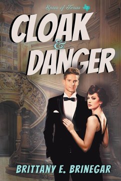 Cloak & Danger - Brinegar, Brittany E.