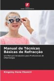 Manual de Técnicas Básicas de Refracção