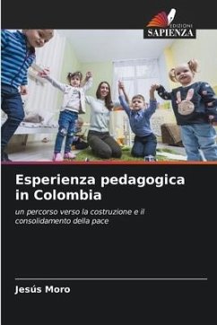 Esperienza pedagogica in Colombia - Moro, Jesús