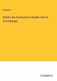 Bulletin des Commissions Royales d'Art et d'Archéologie