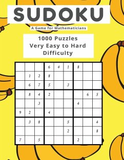 Sudoku A Game for Mathematicians 1000 Puzzles Very Easy to Hard Difficulty - Johnson