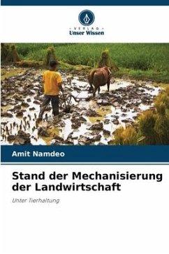 Stand der Mechanisierung der Landwirtschaft - Namdeo, Amit