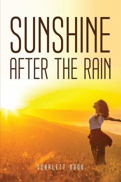 Sunshine After The Rain - Scarlett Dodd