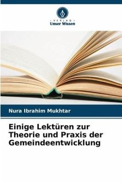 Einige Lektüren zur Theorie und Praxis der Gemeindeentwicklung - Mukhtar, Nura Ibrahim