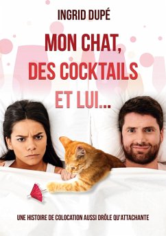 Mon chat, des cocktails et lui - Dupé, Ingrid