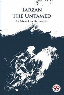 Tarzan The Untamed - Burroughs, Edgar Rice
