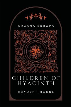 Children of Hyacinth - Thorne, Hayden