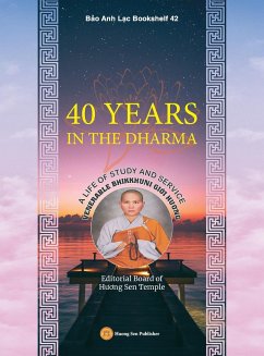 40 YEARS IN THE DHARMA - Bhikkhuni, Gioi Huong