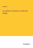 Lois, décrets, conventions et cahiers des charges