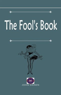 The Fool's Book - Danen, John