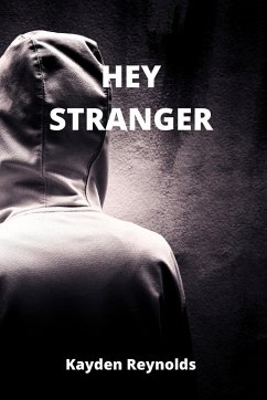 HEY STRANGER - Reynolds, Kayden