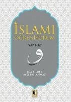 Islami Ögreniyorum - Bildek, Eda; Paslanmaz, Ayse