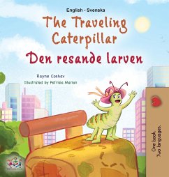 The Traveling Caterpillar (English Swedish Bilingual Book for Kids) - Coshav, Rayne; Books, Kidkiddos