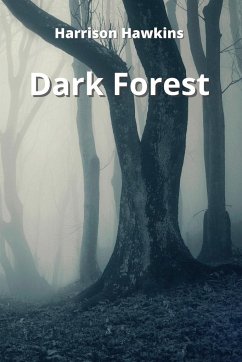 Dark Forest - Hawkins, Harrison