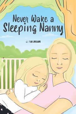 Never Wake a Sleeping Nanny - Robinson, J.