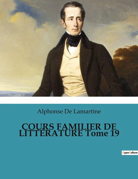 COURS FAMILIER DE LITTÉRATURE Tome 19