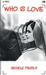 Who Is Love - Bild 1