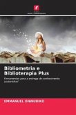 Bibliometria e Biblioterapia Plus