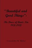 "Beautiful and good things"