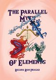 THE PARALLEL MYTH OF ELEMENTS