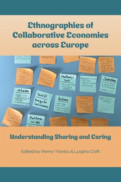 Ethnographies of Collaborative Economies across Europe Ethnographies of Collaborative Economies across Europe
